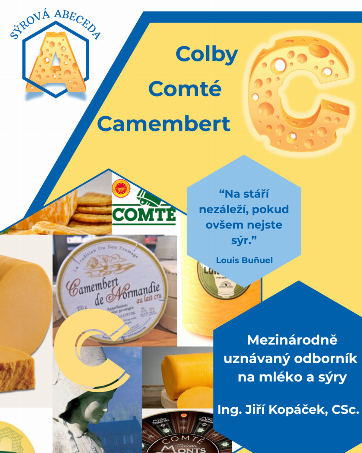 Nový díl „Sýrové abecedy“: písmeno C